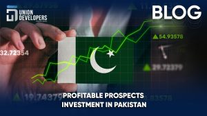 Profitable Prospects Investment in Pakistan