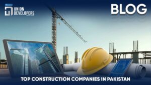 Top Construction Companies in Pakistan