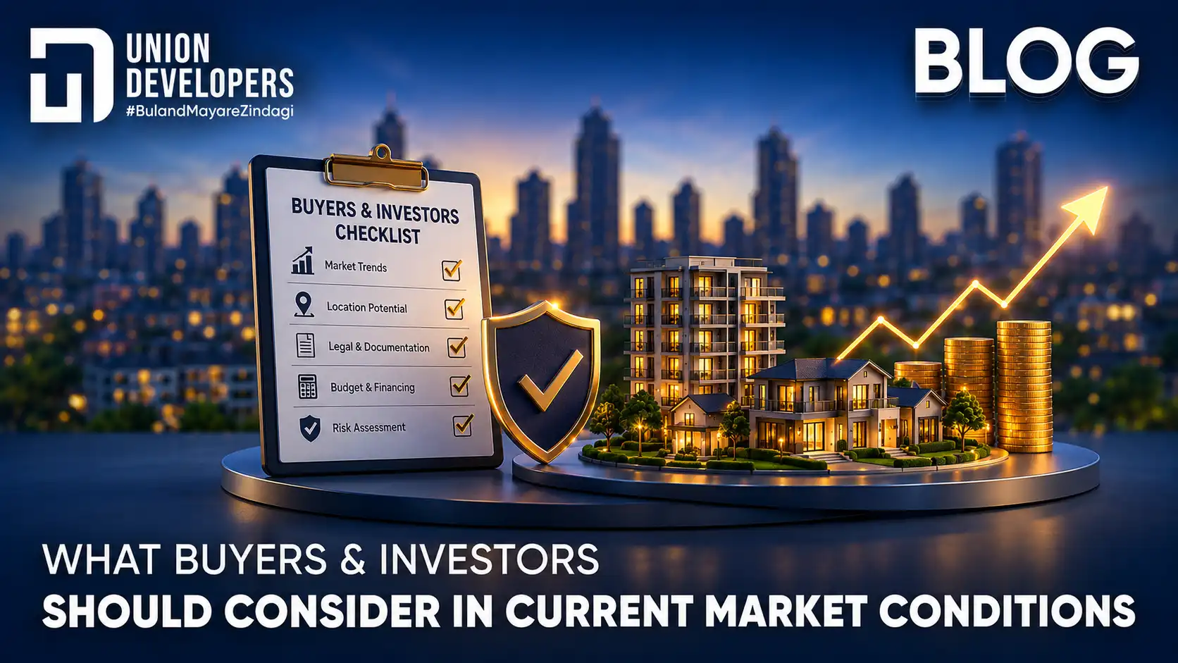 What Buyers & Investors Should Consider in Current Market Conditions