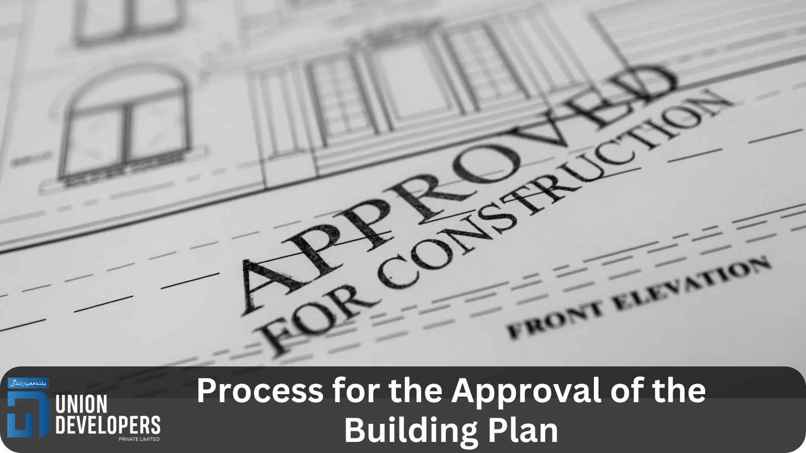 What is Building Plan Approval | Criteria & Significance