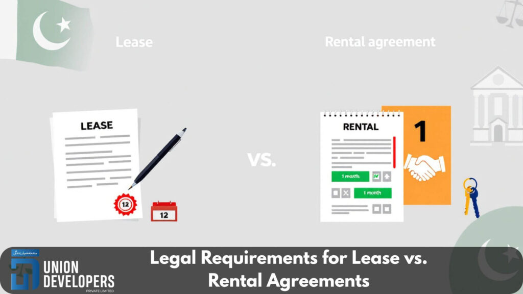 Legal Requirements for Lease vs. Rental Agreements in Pakistan