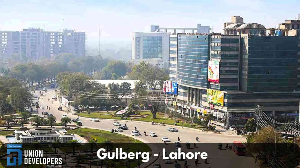 Gulberg - Best Residential Area in Lahore