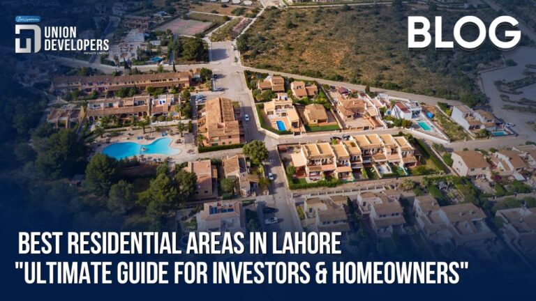Top 8 Best Residential Areas in Lahore