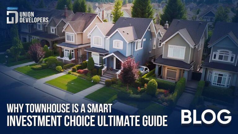 Why TownHouse Is a Smart Investment Choice-Ultimate Guide