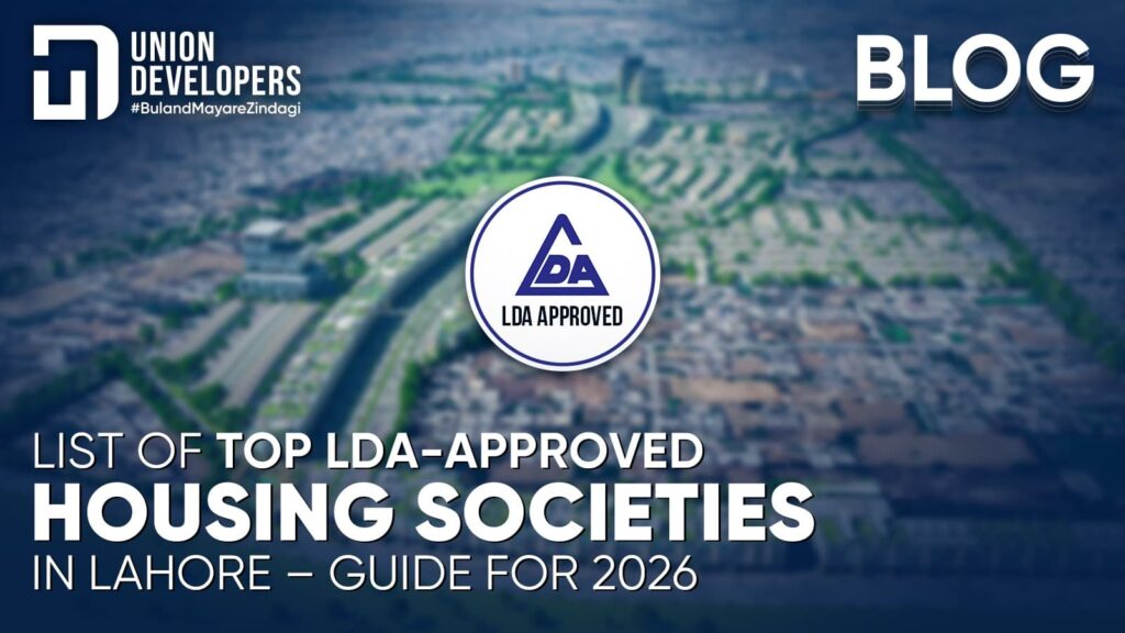 List of Top LDA-Approved Housing Societies in Lahore – Guide for 2026