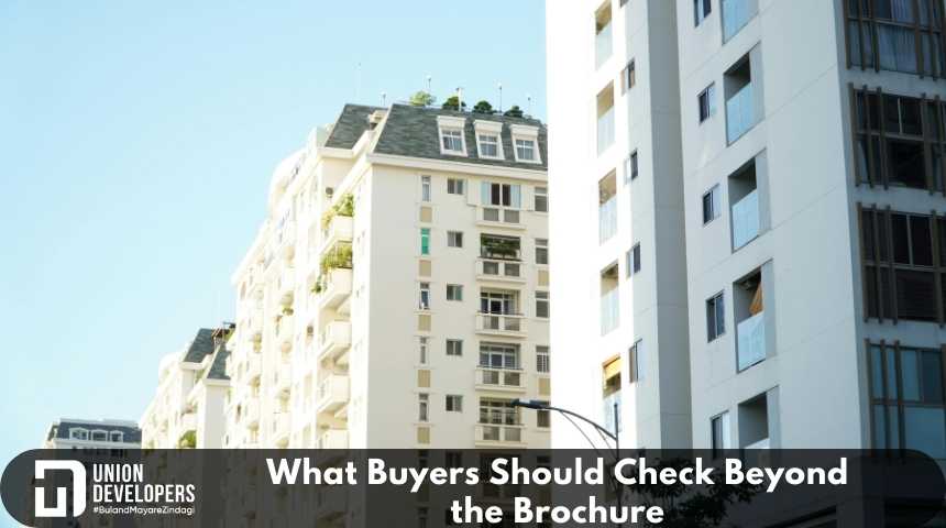 What Buyers Should Check Beyond the Brochure1