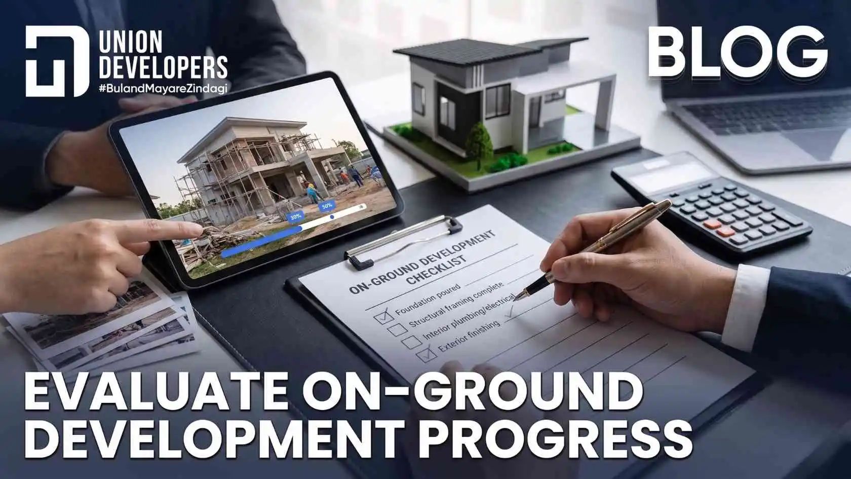 Evaluate On Ground Development Progress