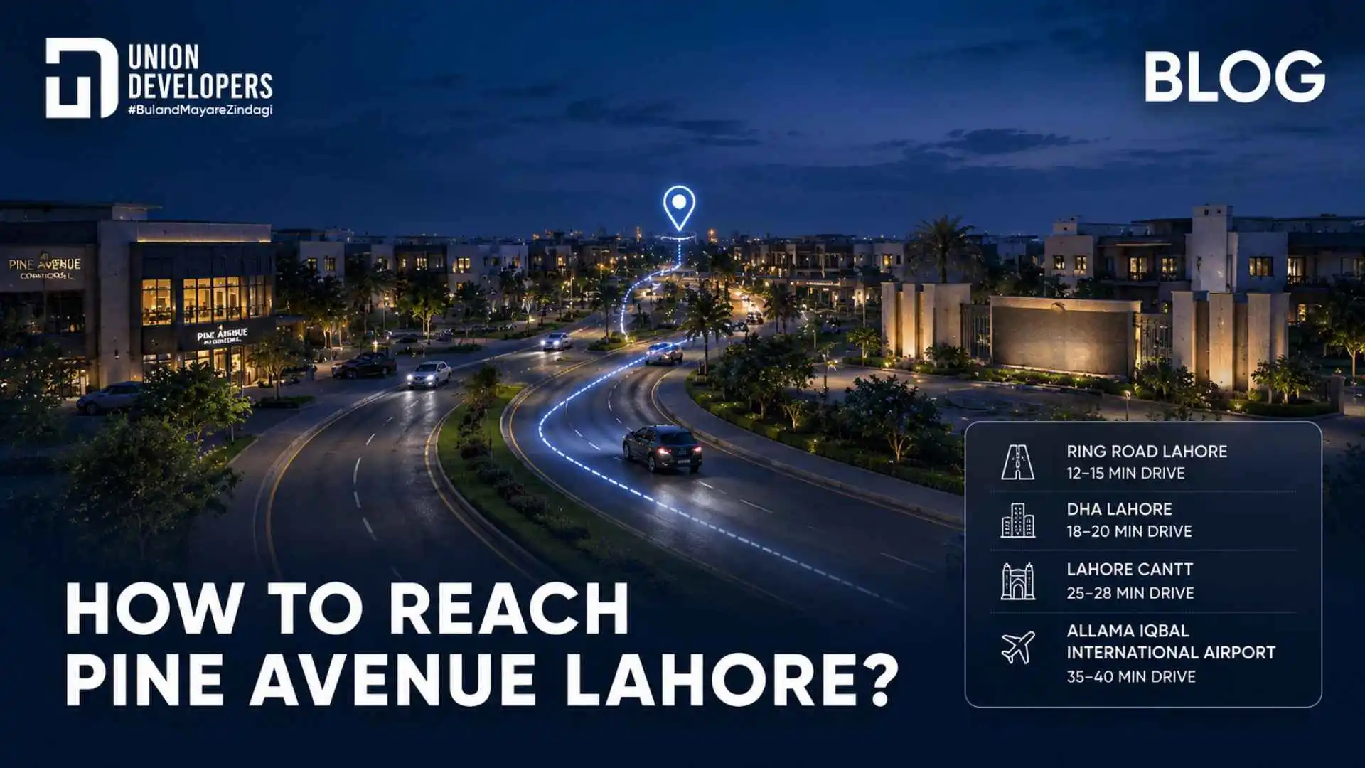 How to Reach Pine Avenue Lahore